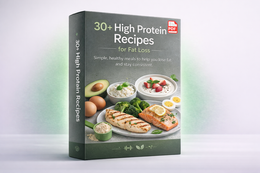 30+ High Protein Recipes for Fat Loss PDF (Digital Download)